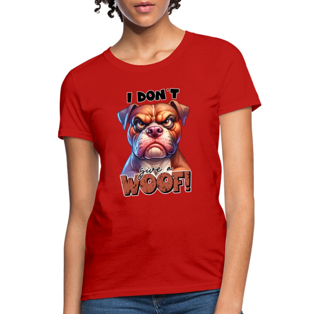 I Don't Give a Woof (Grumpy Dog with Attitude) Women's Contoured T-Shirt - option1# - Women's T-Shirt | Fruit of the Loom L3930R