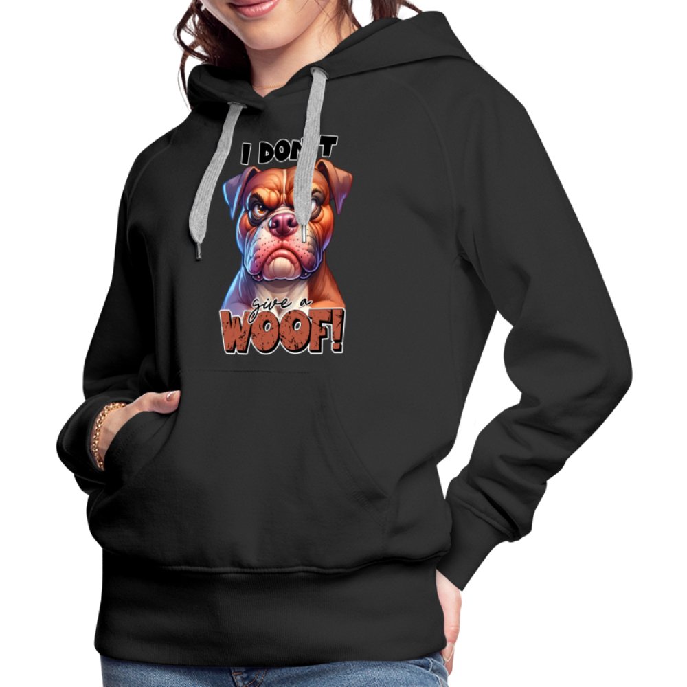 I Don't Give a Woof (Grumpy Dog with Attitude) Women’s Premium Hoodie - option1# - Women’s Premium Hoodie | Spreadshirt 444