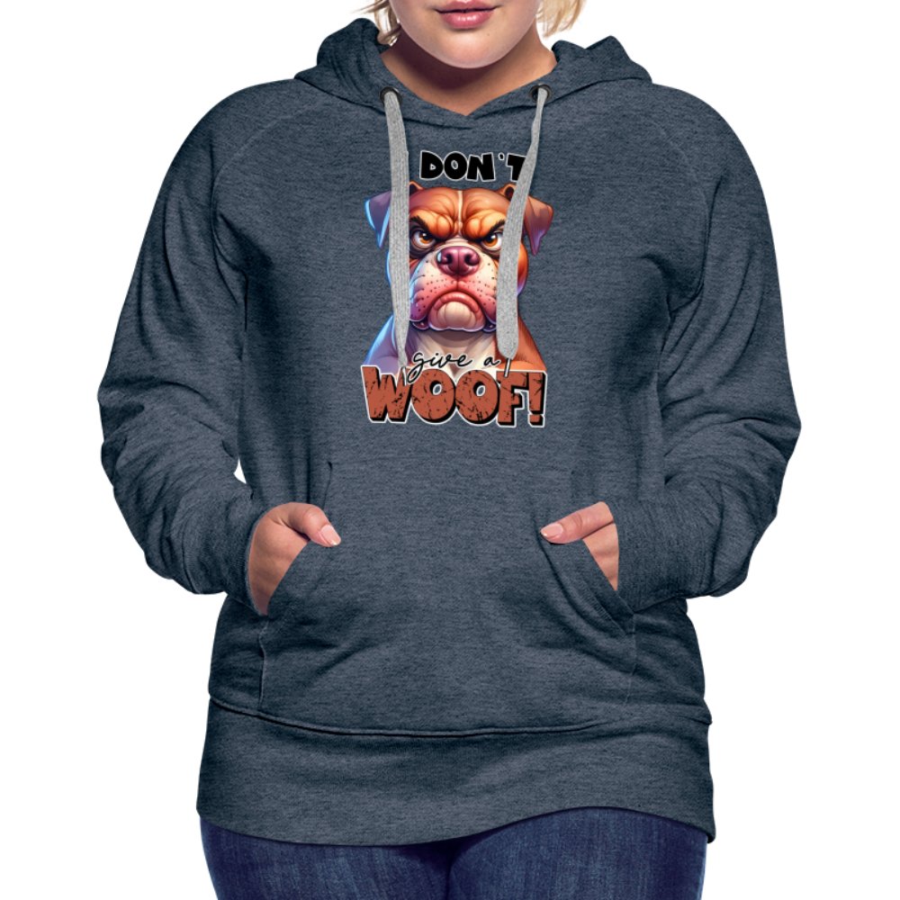 I Don't Give a Woof (Grumpy Dog with Attitude) Women’s Premium Hoodie - option1# - Women’s Premium Hoodie | Spreadshirt 444