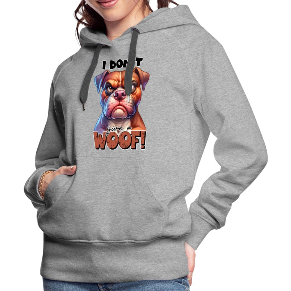 I Don't Give a Woof (Grumpy Dog with Attitude) Women’s Premium Hoodie - option1# - Women’s Premium Hoodie | Spreadshirt 444