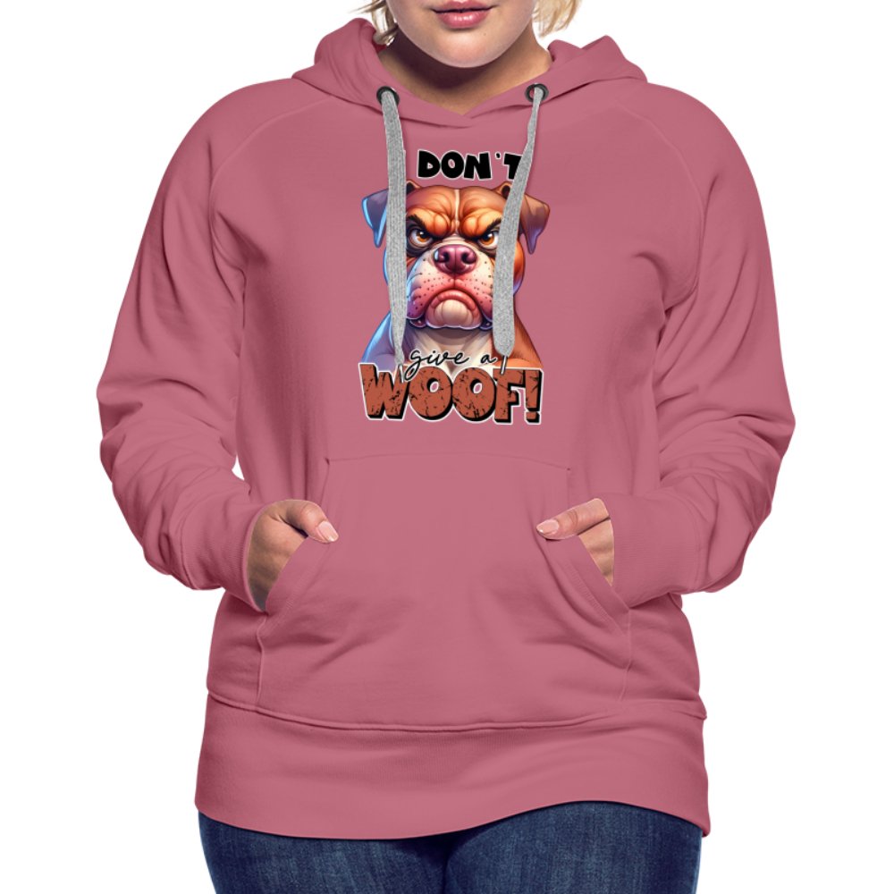 I Don't Give a Woof (Grumpy Dog with Attitude) Women’s Premium Hoodie - option1# - Women’s Premium Hoodie | Spreadshirt 444