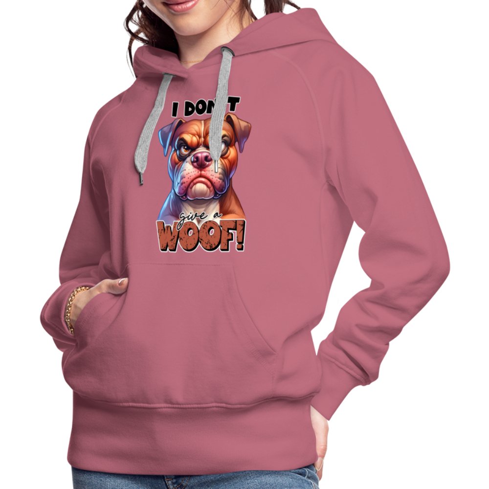 I Don't Give a Woof (Grumpy Dog with Attitude) Women’s Premium Hoodie - option1# - Women’s Premium Hoodie | Spreadshirt 444