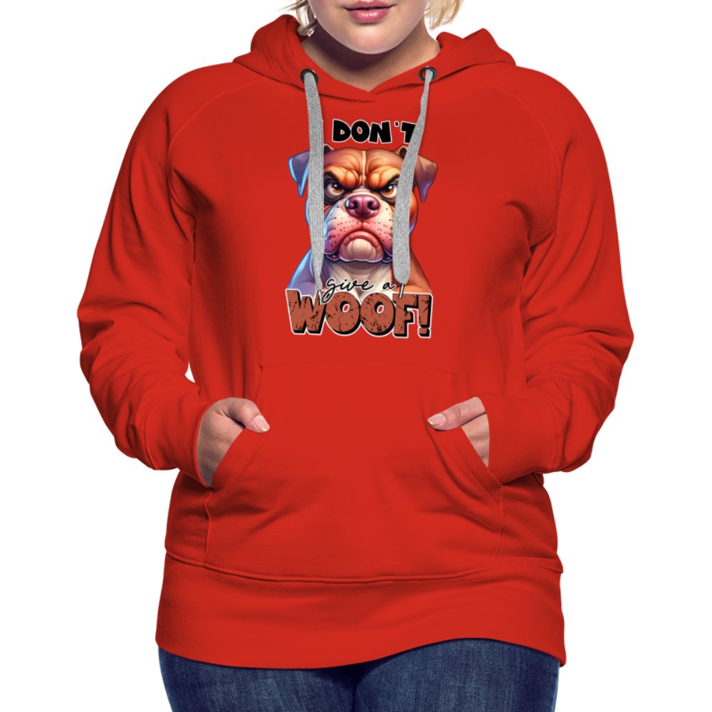 I Don't Give a Woof (Grumpy Dog with Attitude) Women’s Premium Hoodie - option1# - Women’s Premium Hoodie | Spreadshirt 444