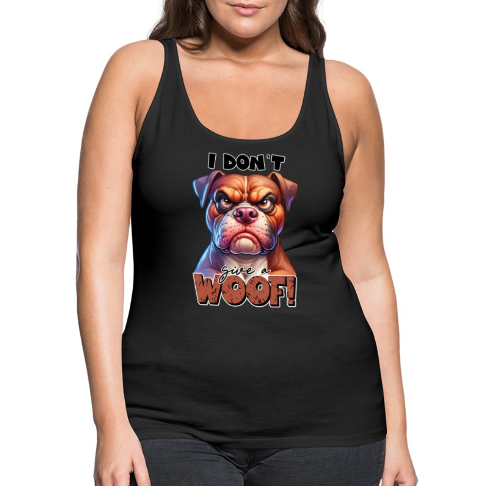 I Don't Give a Woof (Grumpy Dog with Attitude) Women’s Premium Tank Top - option1# - Women’s Premium Tank Top | Spreadshirt 917