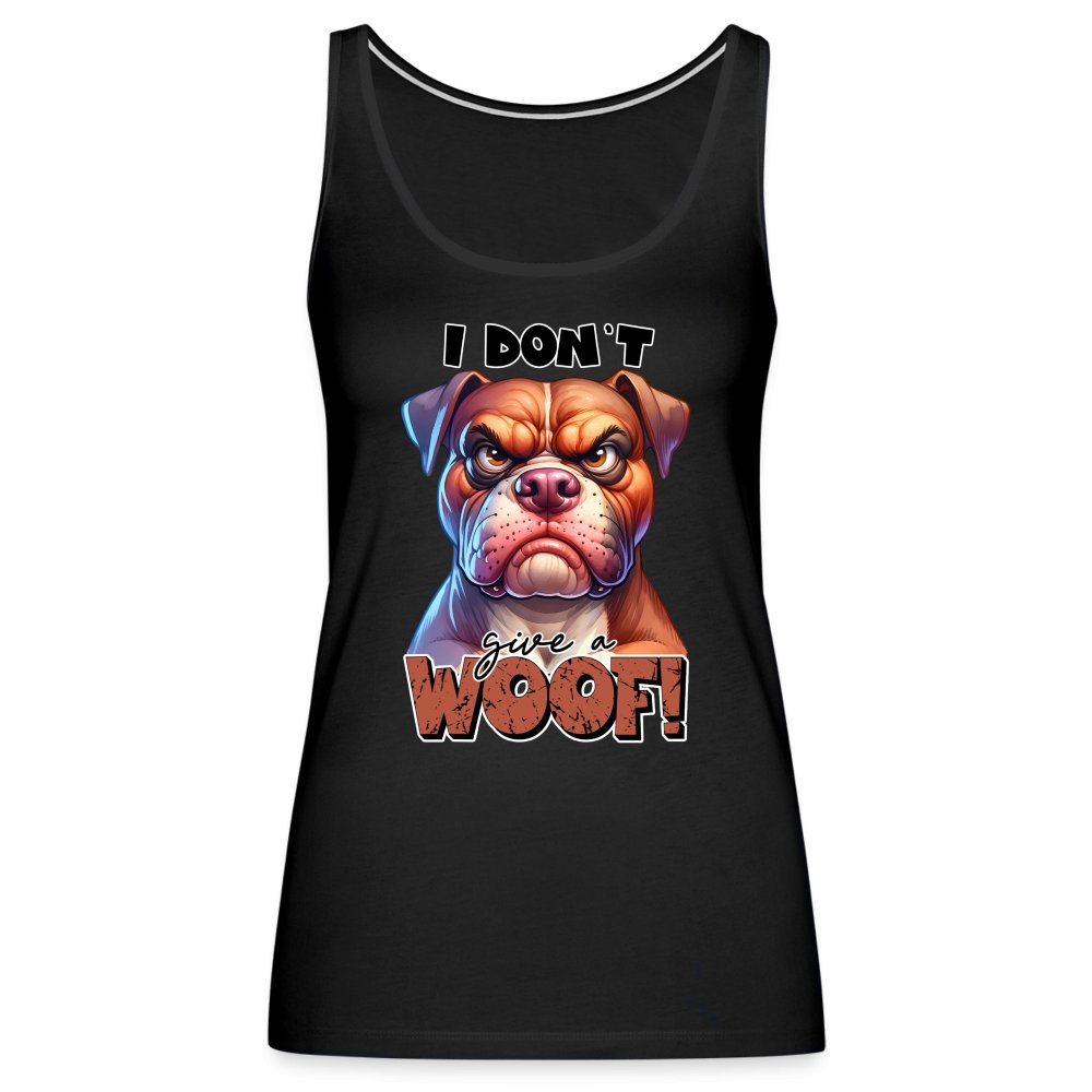 I Don't Give a Woof (Grumpy Dog with Attitude) Women’s Premium Tank Top - option1# - Women’s Premium Tank Top | Spreadshirt 917