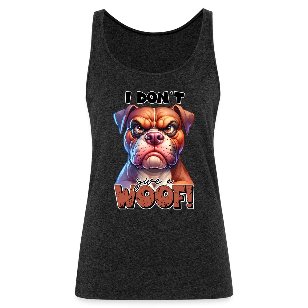 I Don't Give a Woof (Grumpy Dog with Attitude) Women’s Premium Tank Top - option1# - Women’s Premium Tank Top | Spreadshirt 917