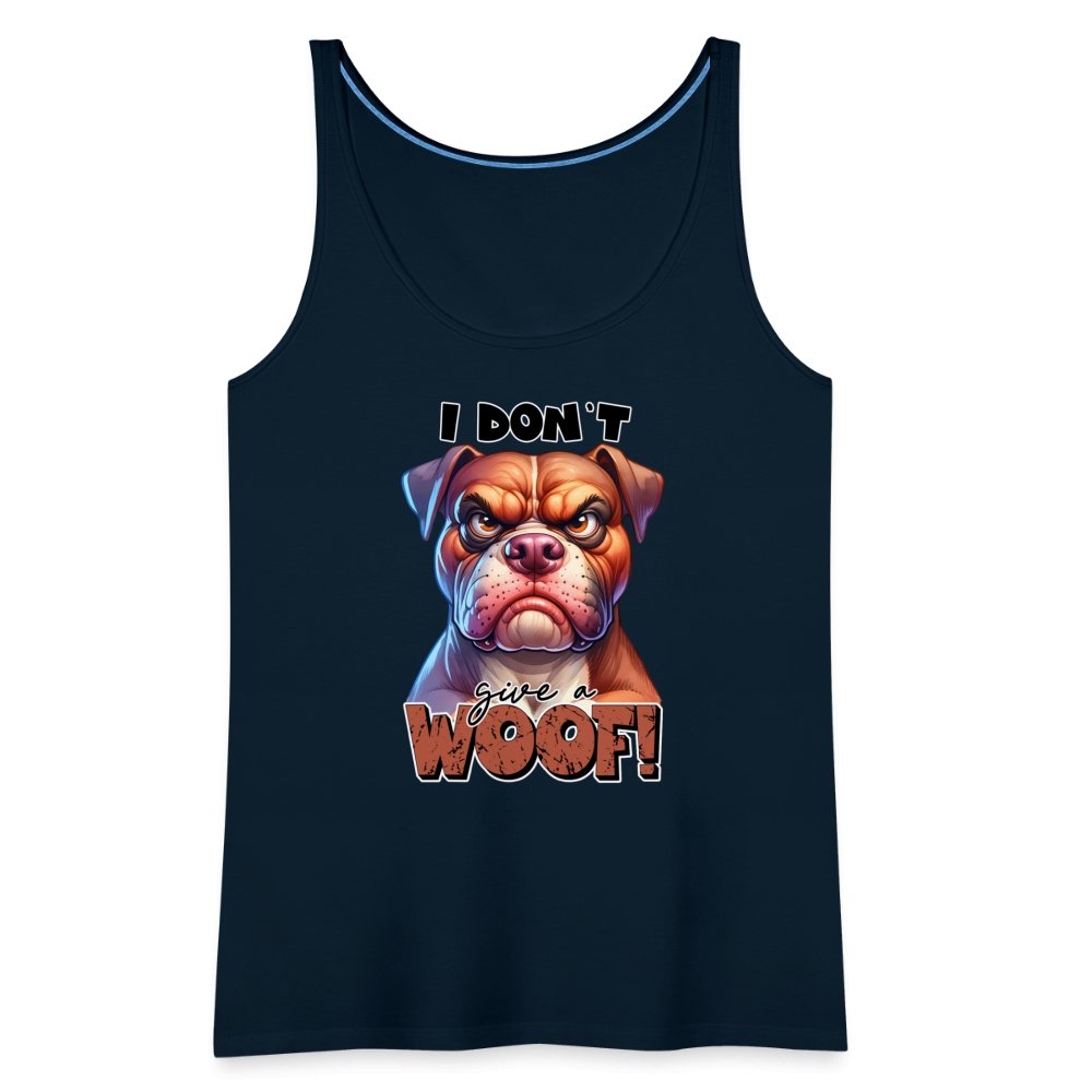 I Don't Give a Woof (Grumpy Dog with Attitude) Women’s Premium Tank Top - option1# - Women’s Premium Tank Top | Spreadshirt 917