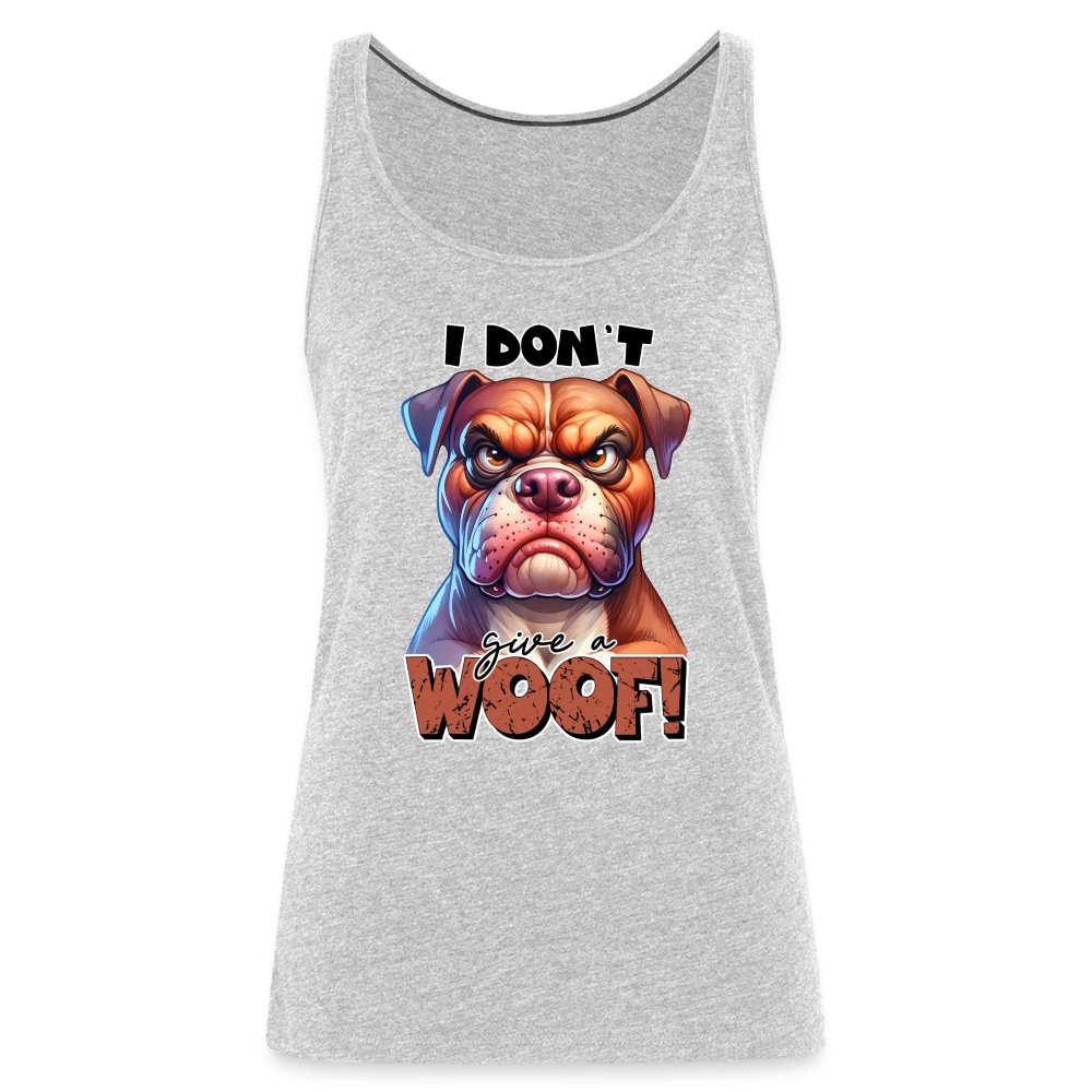 I Don't Give a Woof (Grumpy Dog with Attitude) Women’s Premium Tank Top - option1# - Women’s Premium Tank Top | Spreadshirt 917