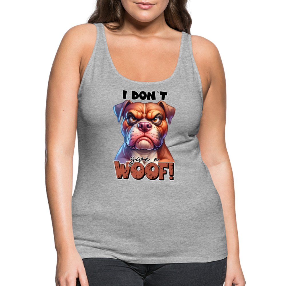 I Don't Give a Woof (Grumpy Dog with Attitude) Women’s Premium Tank Top - option1# - Women’s Premium Tank Top | Spreadshirt 917