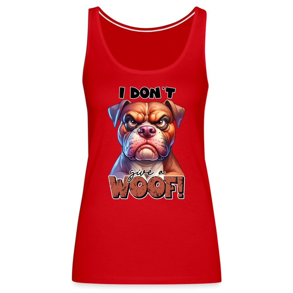 I Don't Give a Woof (Grumpy Dog with Attitude) Women’s Premium Tank Top - option1# - Women’s Premium Tank Top | Spreadshirt 917