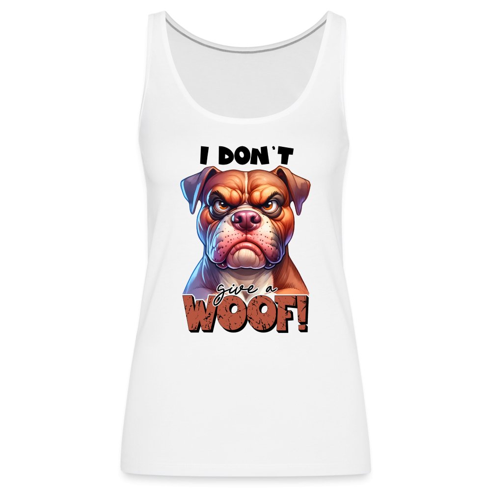 I Don't Give a Woof (Grumpy Dog with Attitude) Women’s Premium Tank Top - option1# - Women’s Premium Tank Top | Spreadshirt 917