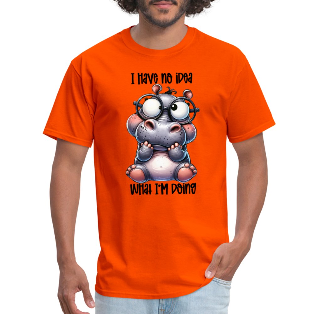 I Have No Idea What I'm Doing T-Shirt - option1# - Unisex Classic T-Shirt | Fruit of the Loom 3930