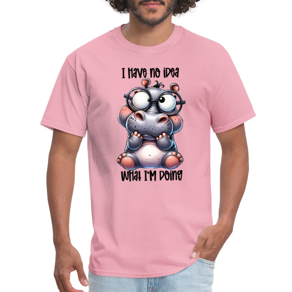 I Have No Idea What I'm Doing T-Shirt - option1# - Unisex Classic T-Shirt | Fruit of the Loom 3930