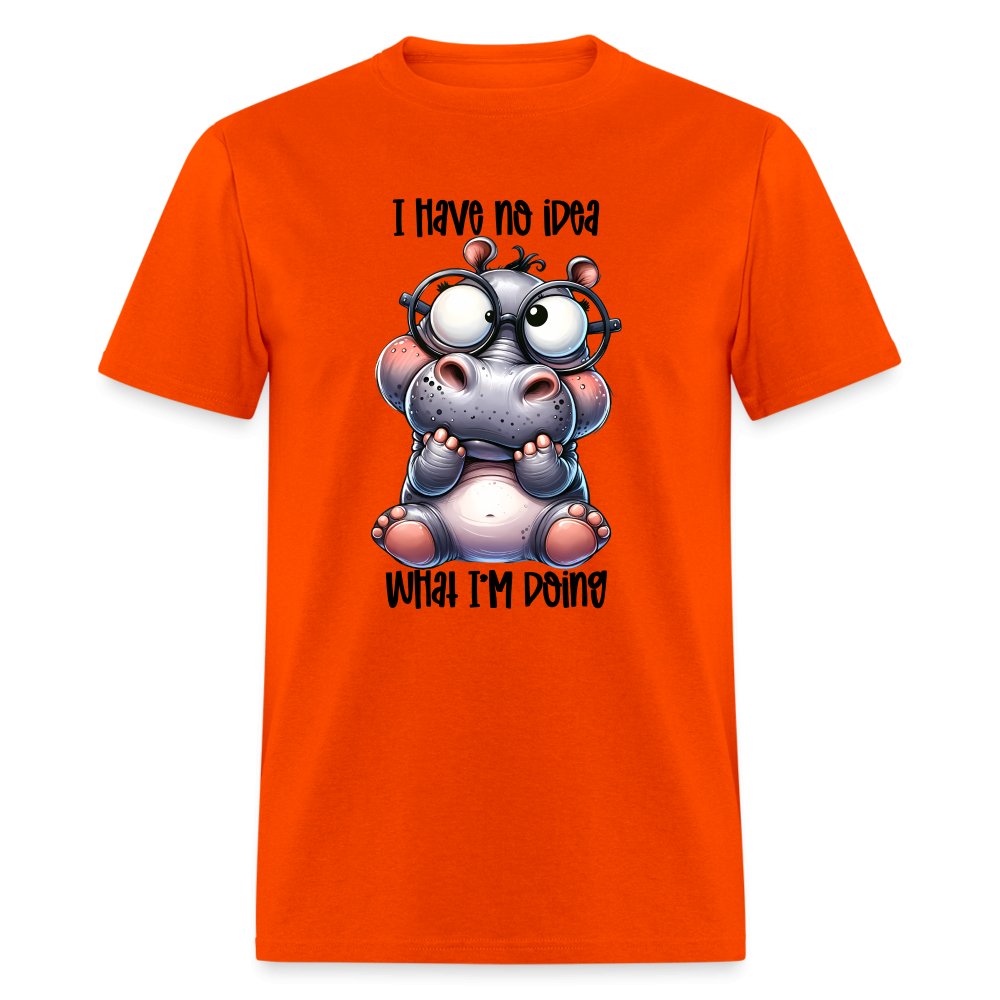 I Have No Idea What I'm Doing T-Shirt - option1# - Unisex Classic T-Shirt | Fruit of the Loom 3930