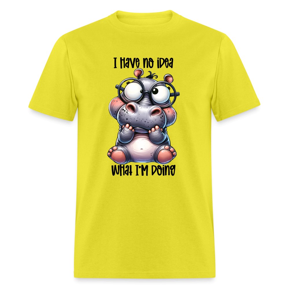 I Have No Idea What I'm Doing T-Shirt - option1# - Unisex Classic T-Shirt | Fruit of the Loom 3930