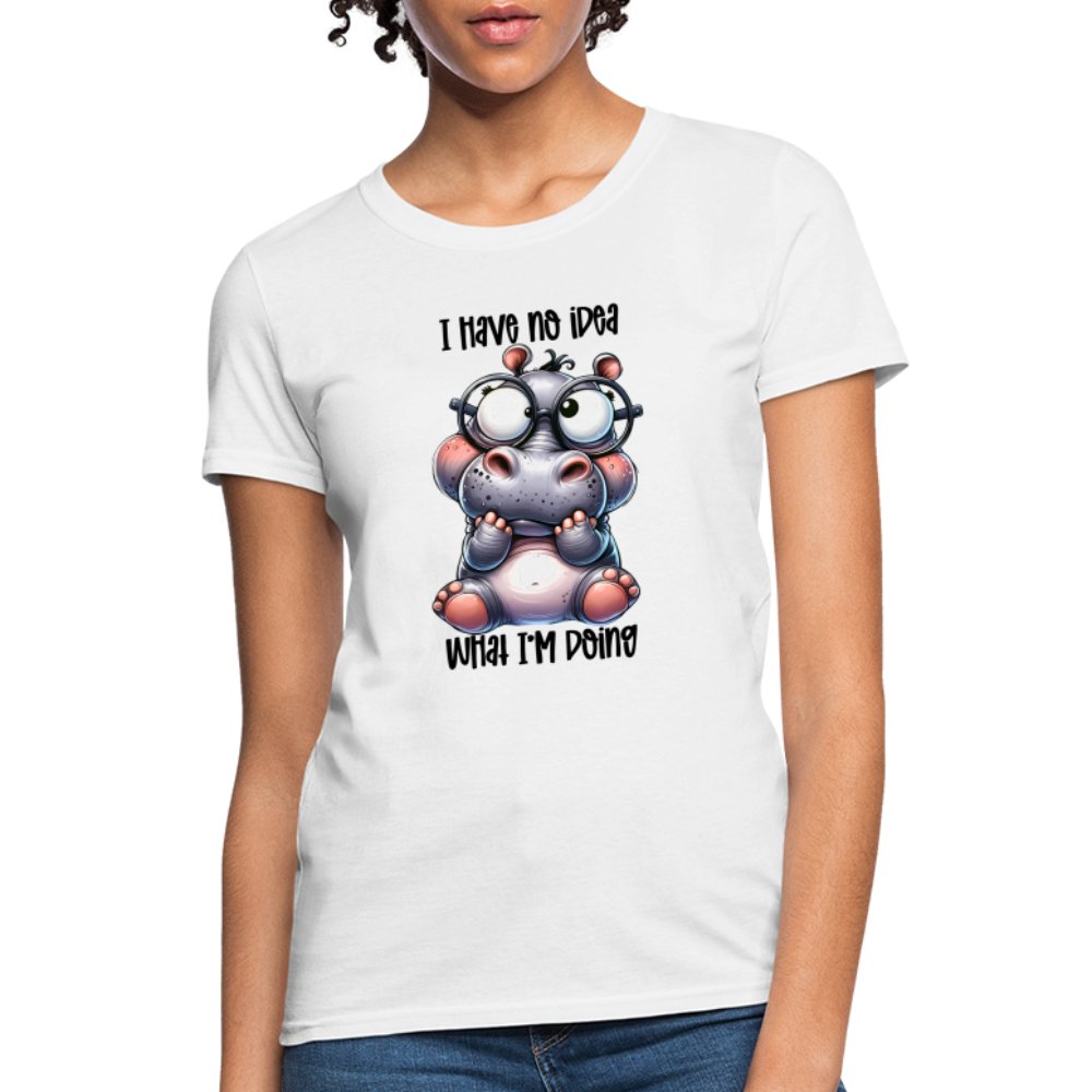 I Have No Idea What I'm Doing Women's Contoured T-Shirt - option1# - Women's T-Shirt | Fruit of the Loom L3930R