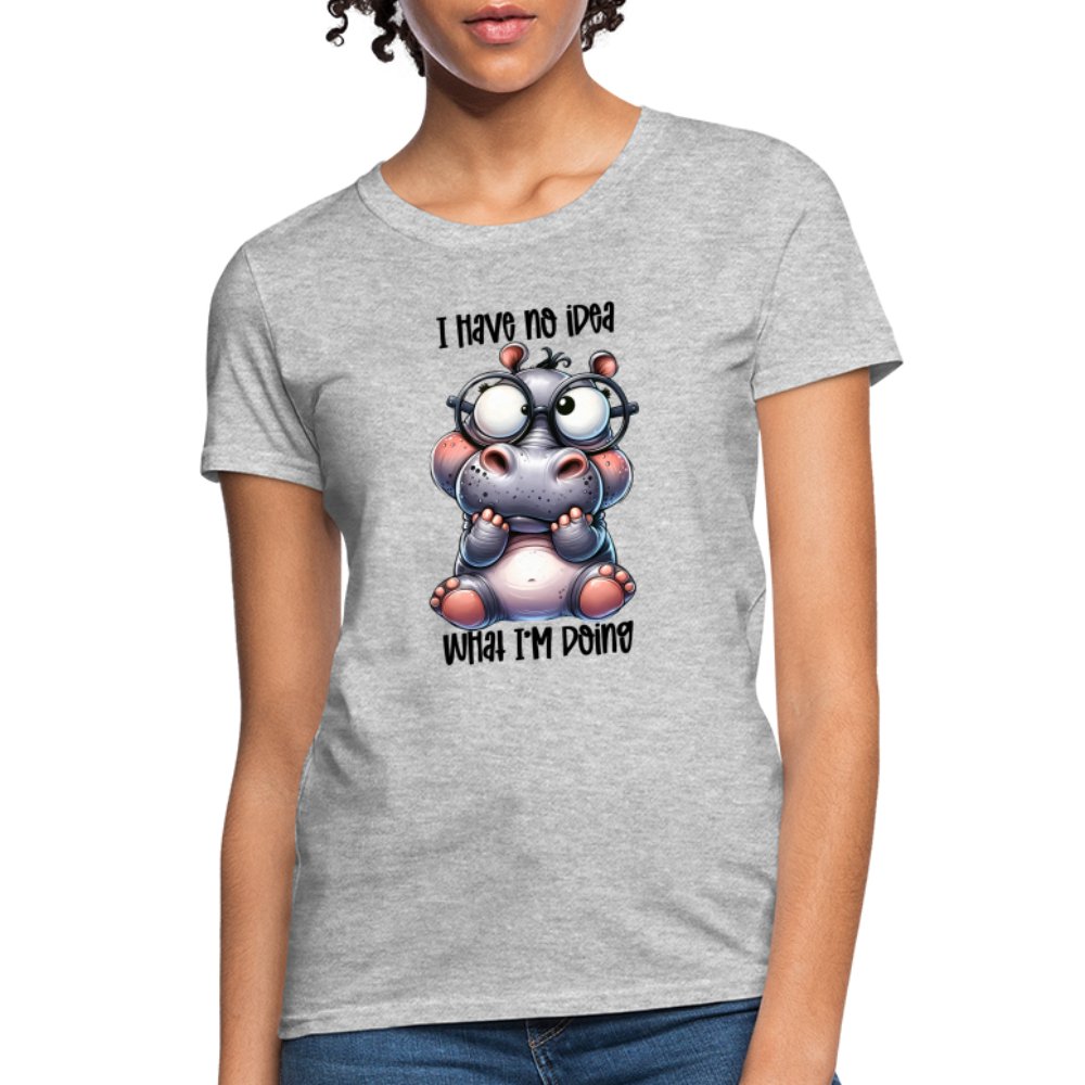 I Have No Idea What I'm Doing Women's Contoured T-Shirt - option1# - Women's T-Shirt | Fruit of the Loom L3930R