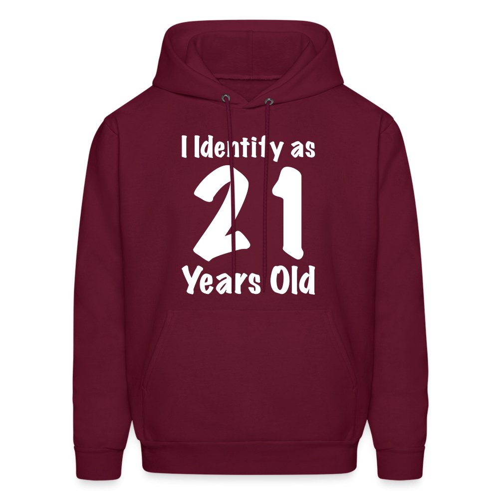 I Identify as 21 Years Old Hoodie (Birthday Gift Idea) - forest green