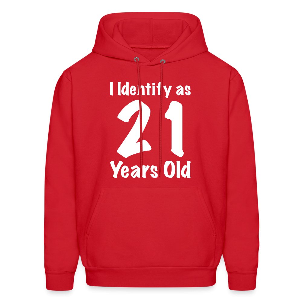 I Identify as 21 Years Old Hoodie (Birthday Gift Idea) - royal blue