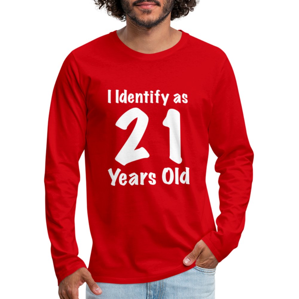 I Identify as 21 Years Old Men's Premium Long Sleeve T-Shirt (Birthday Gift Idea) - red