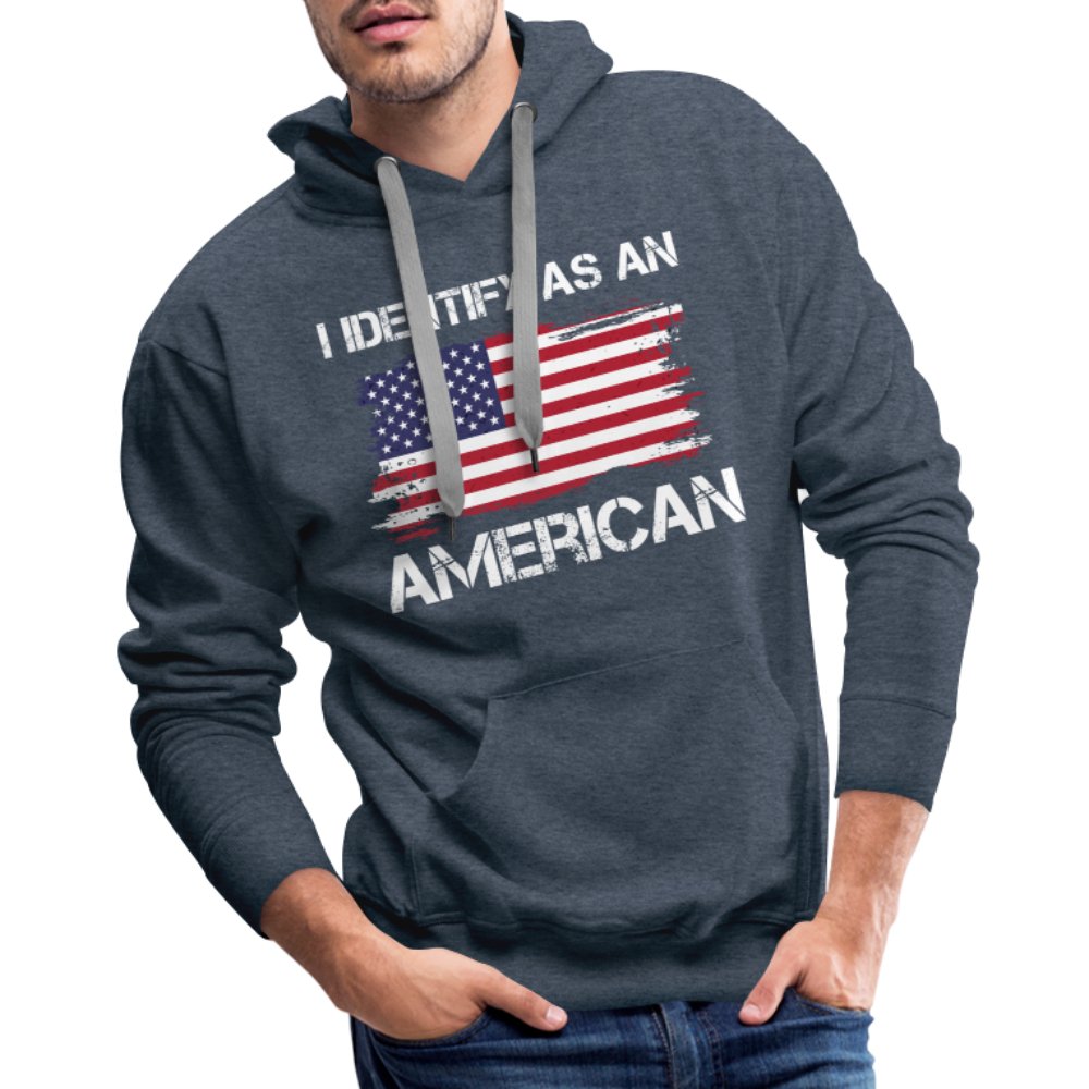 I Identify as an American Men’s Premium Hoodie - option1# - Men’s Premium Hoodie | Spreadshirt 20