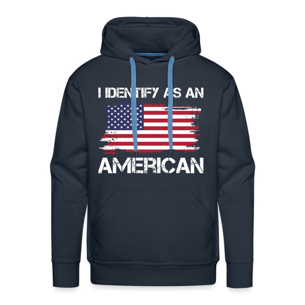 I Identify as an American Men’s Premium Hoodie - option1# - Men’s Premium Hoodie | Spreadshirt 20