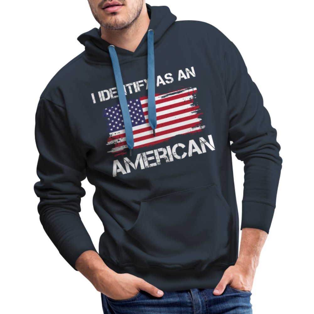 I Identify as an American Men’s Premium Hoodie - option1# - Men’s Premium Hoodie | Spreadshirt 20