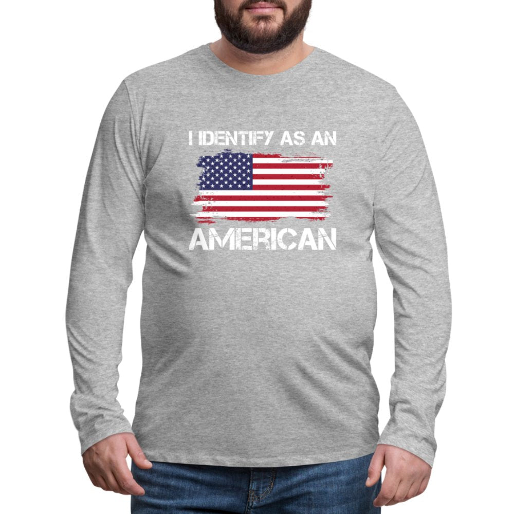 I Identify as an American Men's Premium Long Sleeve T-Shirt - option1# - Men's Premium Long Sleeve T-Shirt | Spreadshirt 875