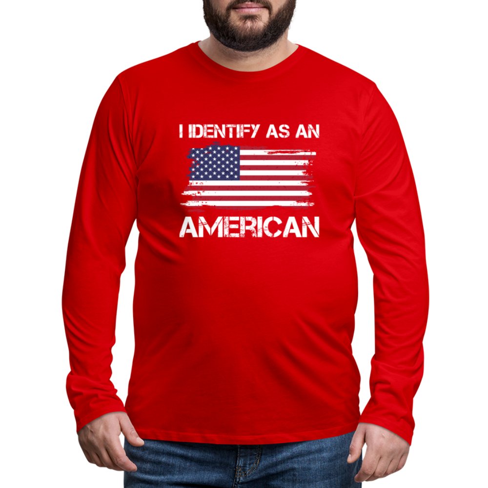 I Identify as an American Men's Premium Long Sleeve T-Shirt - option1# - Men's Premium Long Sleeve T-Shirt | Spreadshirt 875