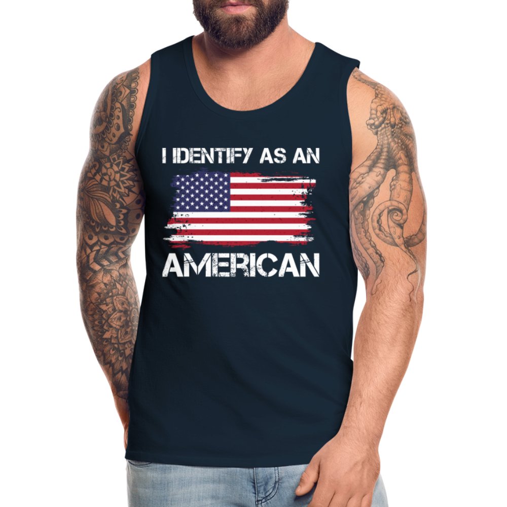 I Identify as an American Men’s Premium Tank Top - option1# - Men’s Premium Tank | Spreadshirt 916