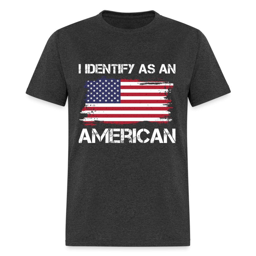 I Identify as an American T-Shirt - option1# - Unisex Classic T-Shirt | Fruit of the Loom 3930