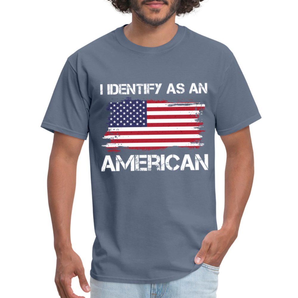 I Identify as an American T-Shirt - option1# - Unisex Classic T-Shirt | Fruit of the Loom 3930