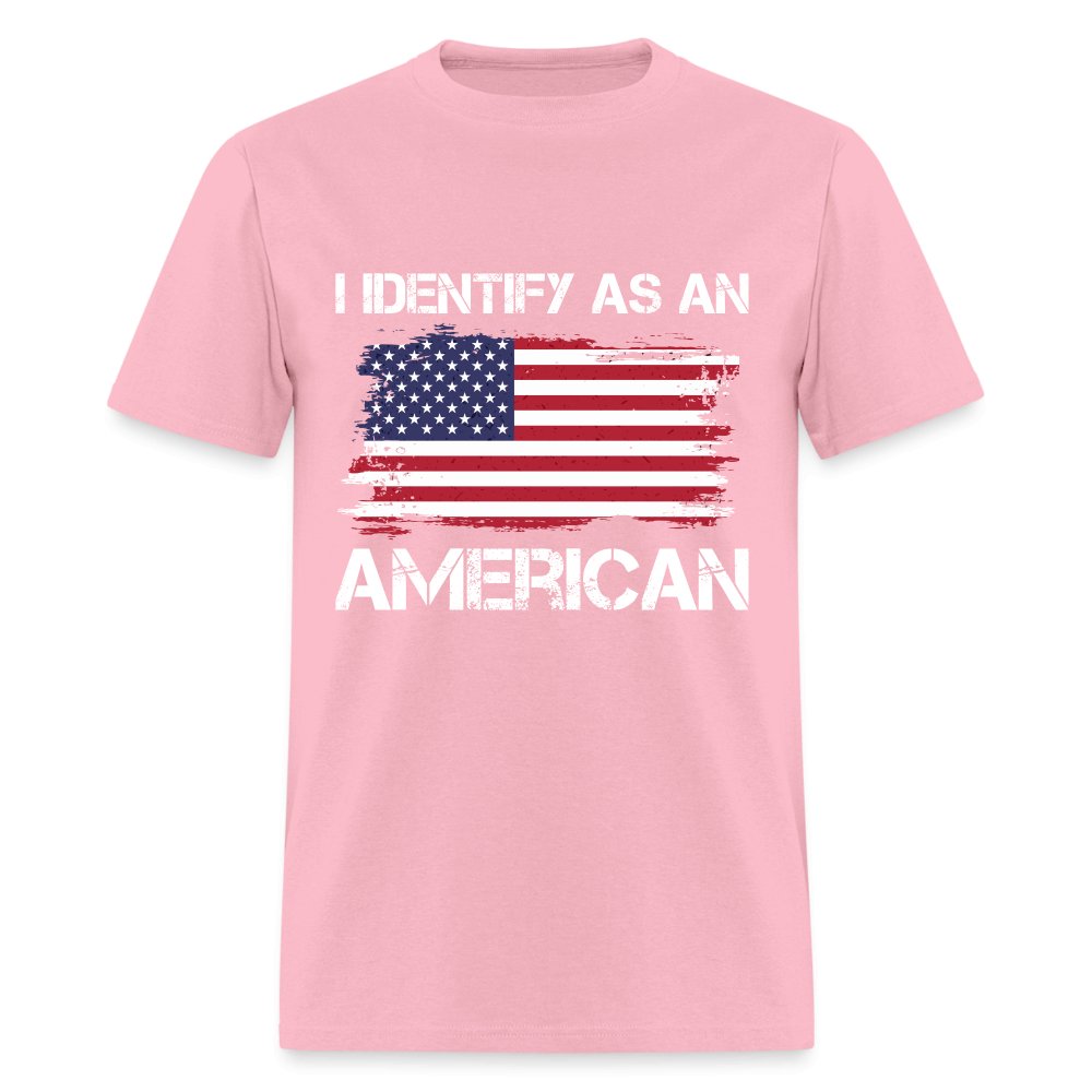 I Identify as an American T-Shirt - option1# - Unisex Classic T-Shirt | Fruit of the Loom 3930