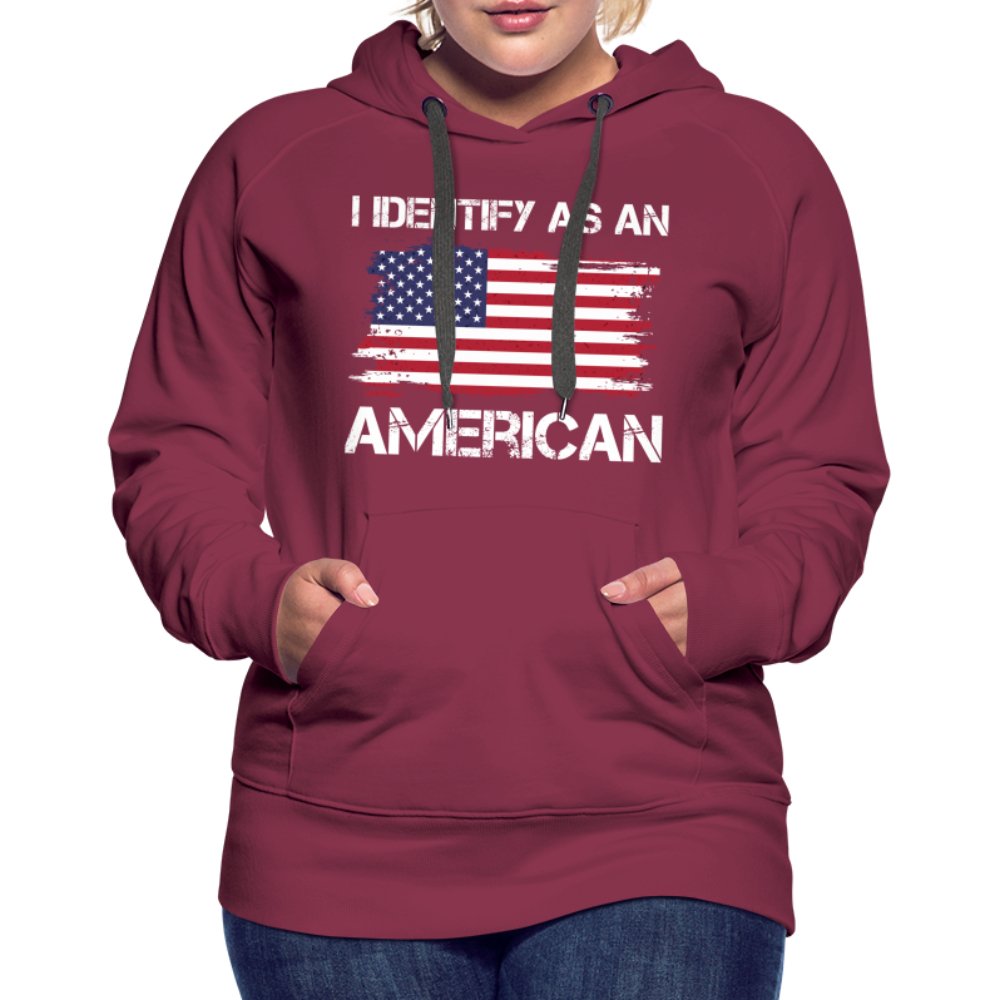 I Identify as an American Women’s Premium Hoodie - option1# - Women’s Premium Hoodie | Spreadshirt 444