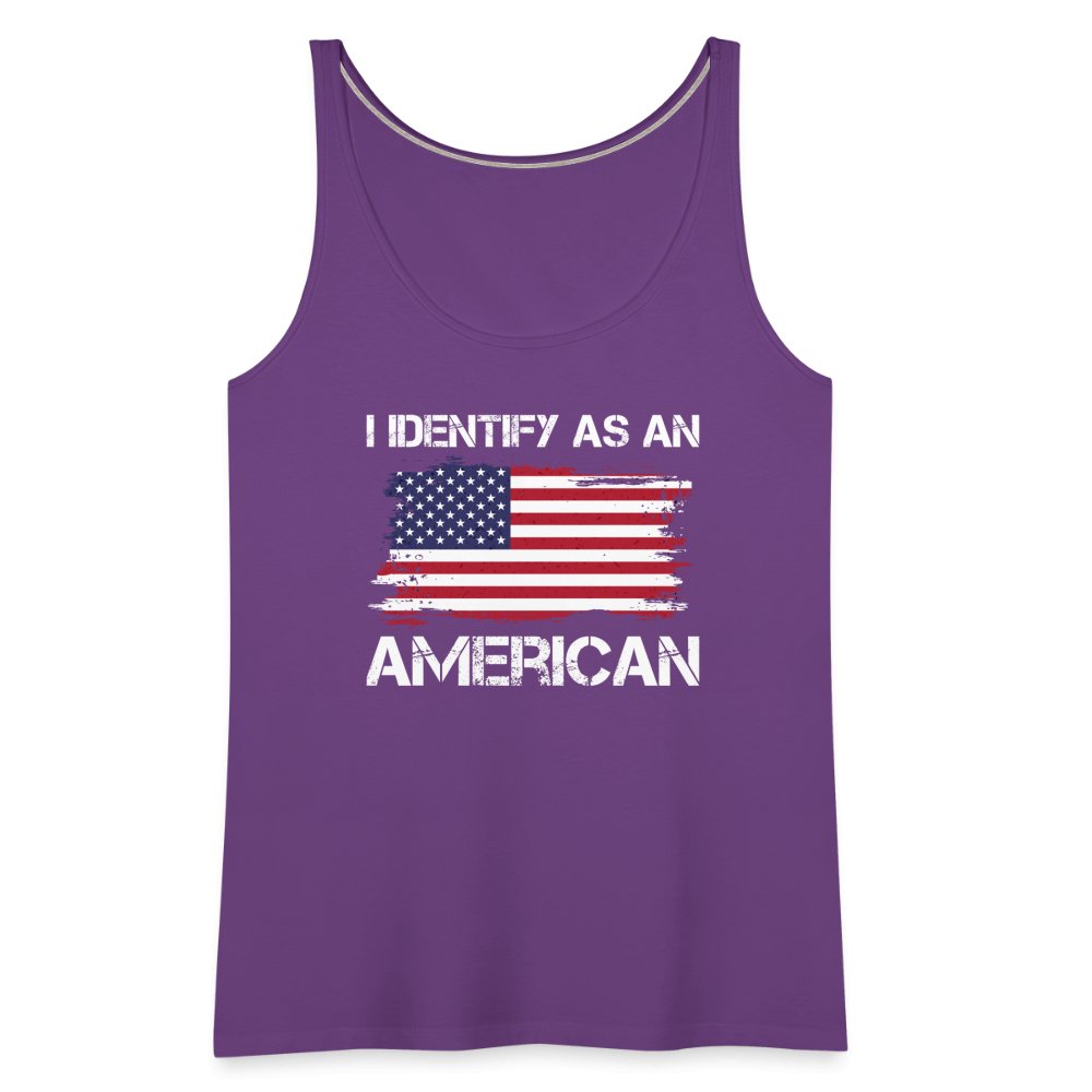 I Identify as an American Women’s Premium Tank Top - option1# - Women’s Premium Tank Top | Spreadshirt 917