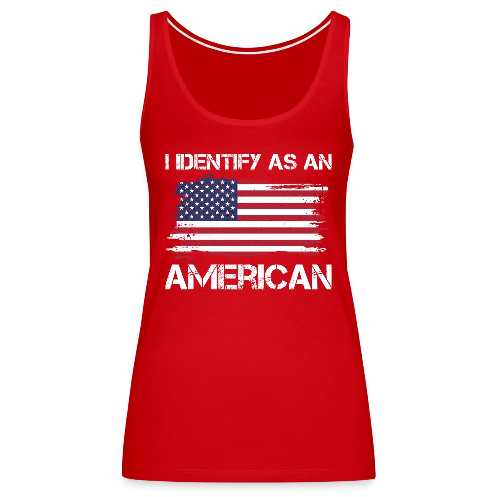 I Identify as an American Women’s Premium Tank Top - option1# - Women’s Premium Tank Top | Spreadshirt 917