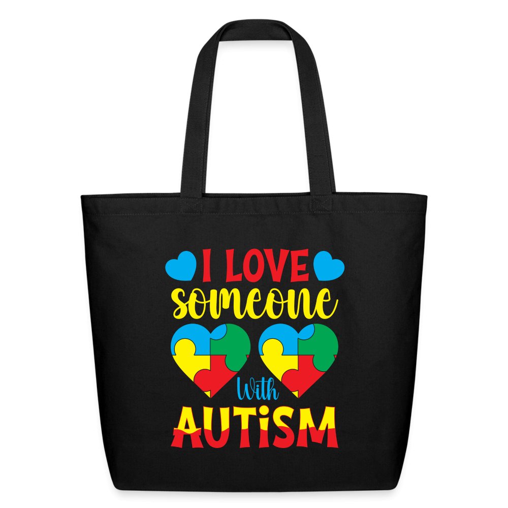 I Love Someone With Autism Eco - Friendly Cotton Tote - One Size