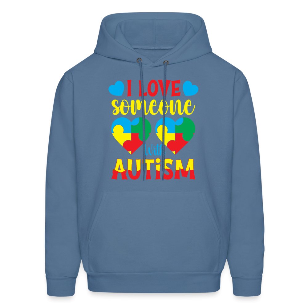 I Love Someone With Autism Hoodie - denim blue