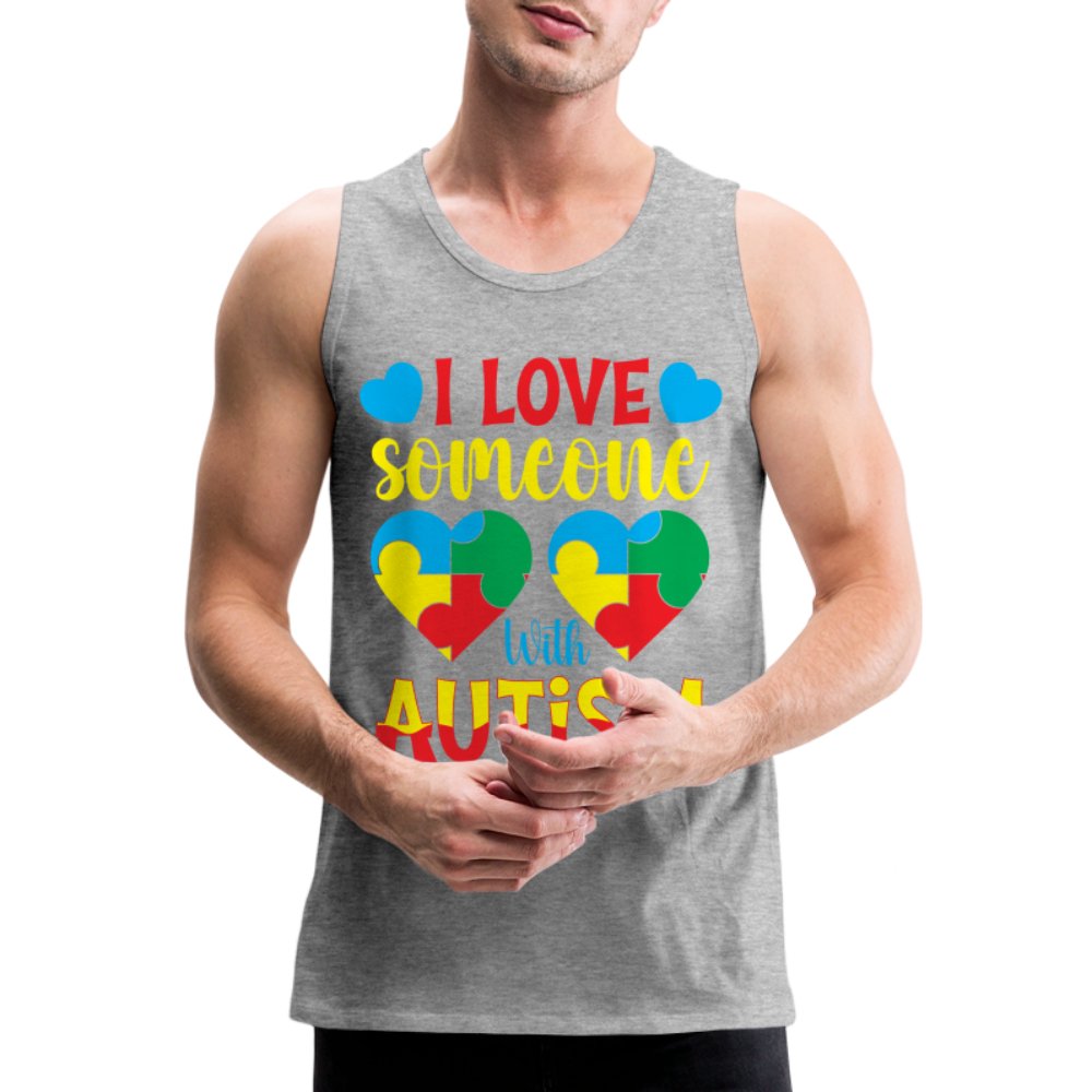 I Love Someone With Autism Men’s Premium Tank Top - heather gray