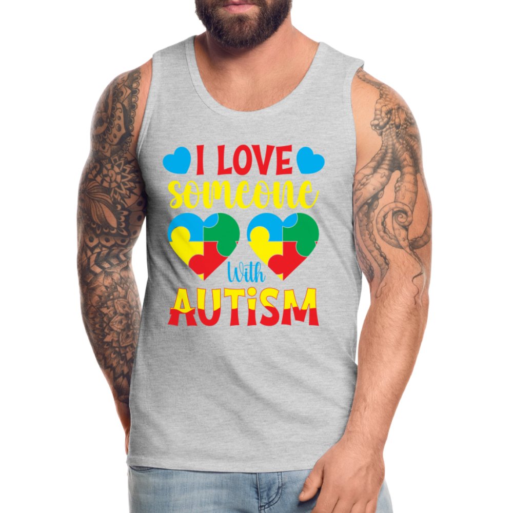 I Love Someone With Autism Men’s Premium Tank Top - heather gray