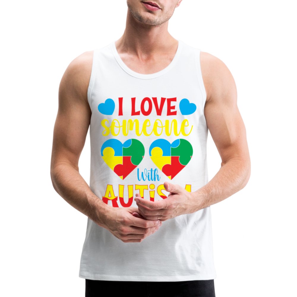 I Love Someone With Autism Men’s Premium Tank Top - white