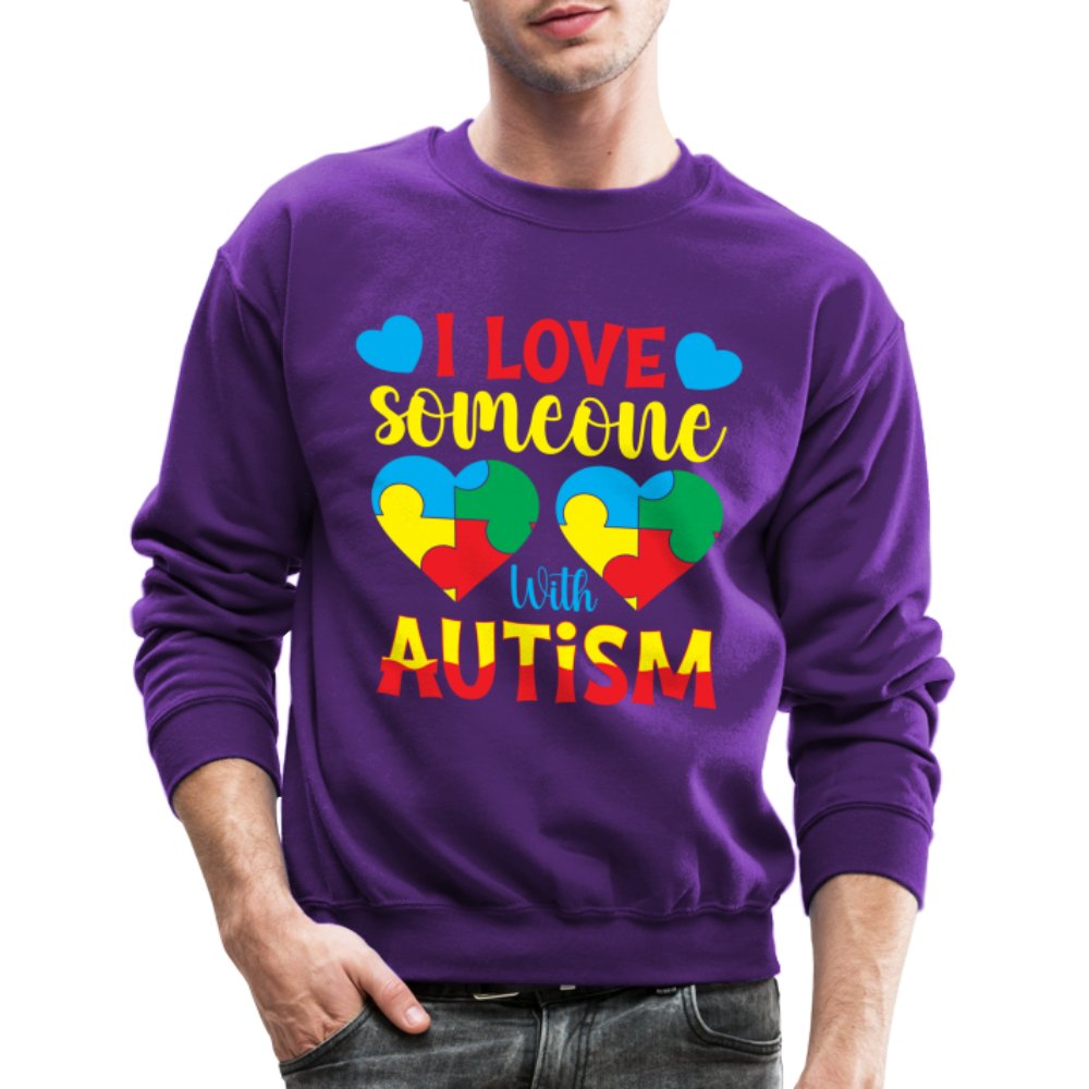 I Love Someone With Autism Sweatshirt - purple