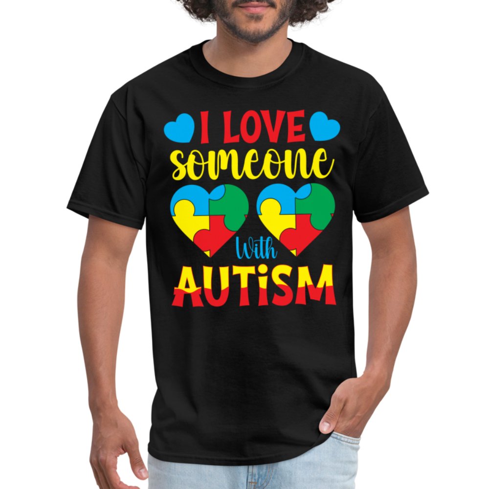 I Love Someone With Autism T-Shirt - black