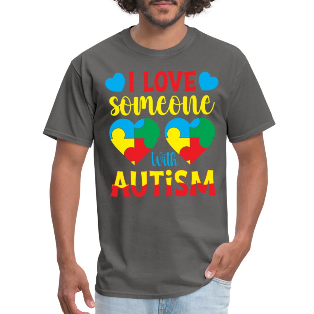 I Love Someone With Autism T-Shirt - charcoal