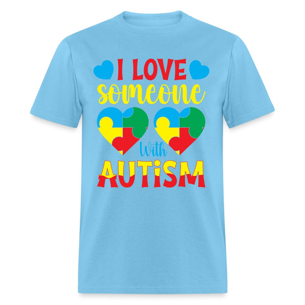 I Love Someone With Autism T-Shirt - turquoise