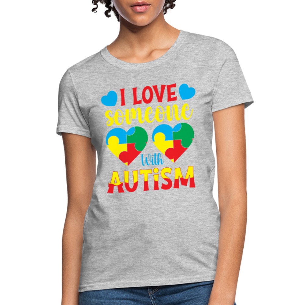 I Love Someone With Autism Women's T-Shirt - heather gray