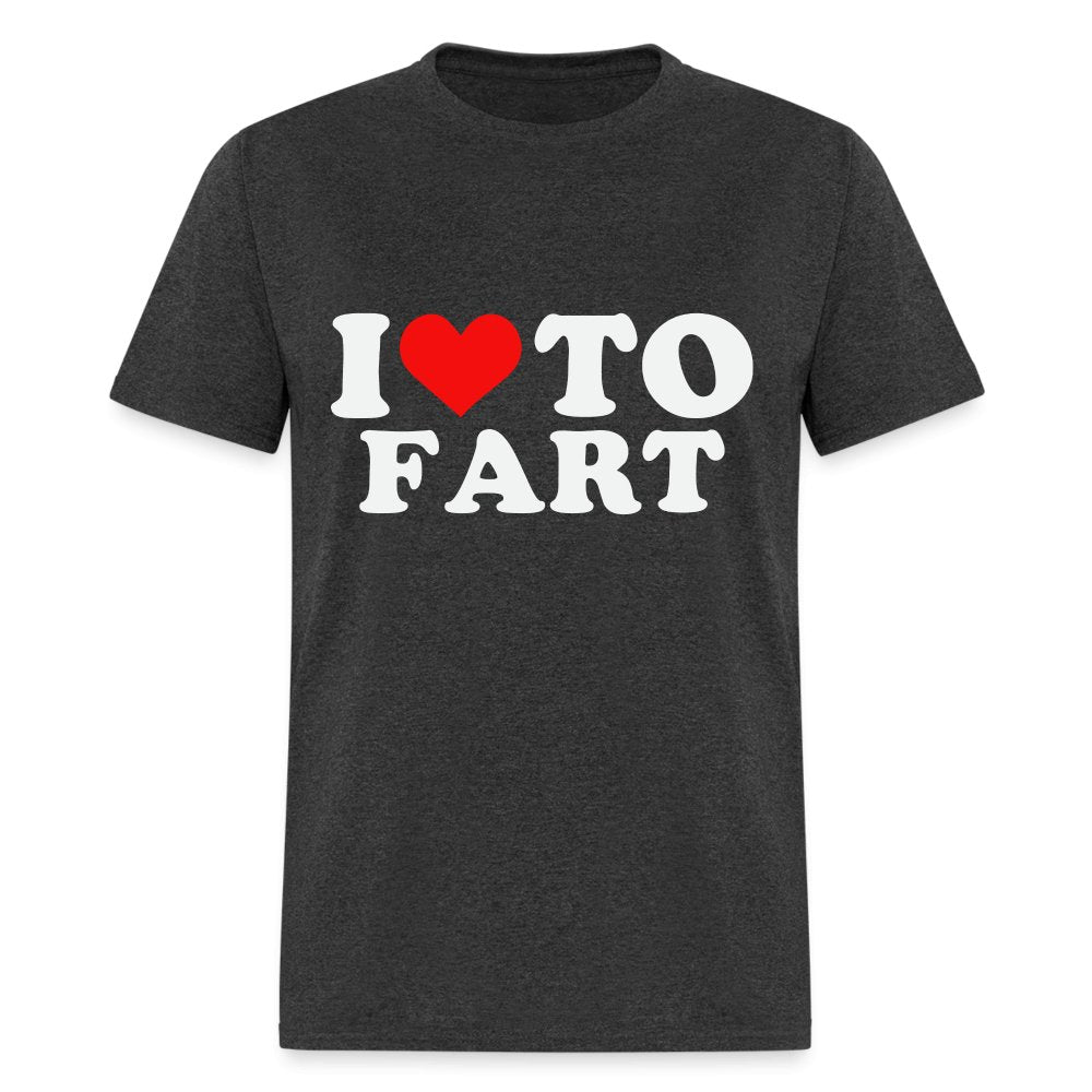 I Love To Fart T-Shirt - heather black