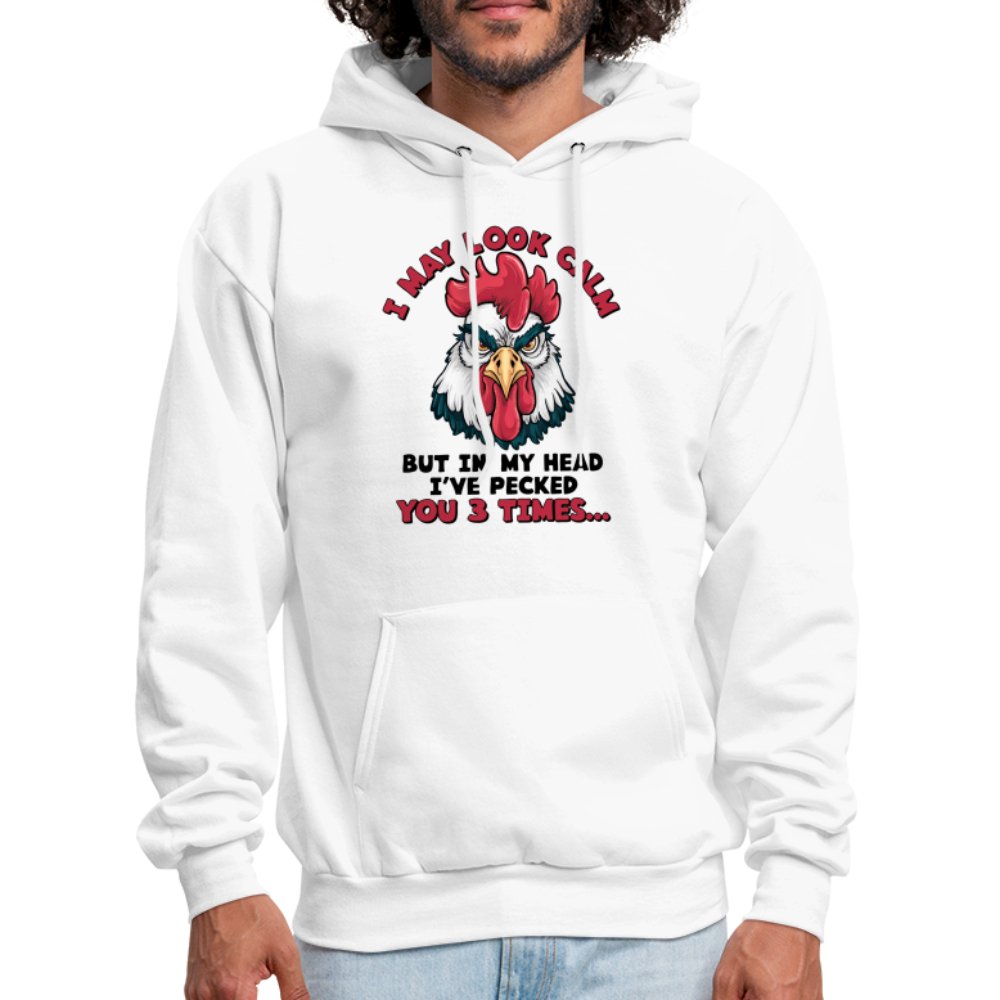 I May Look Calm, But I've Pecked You 3 Times (Funny Chicken) Hoodie - option1# - Men's Hoodie | Hanes P170