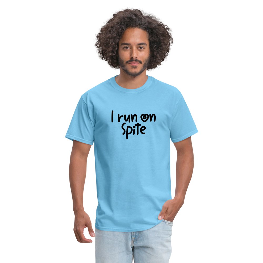 I Run On Spite T-Shirt - option1# - Unisex Classic T-Shirt | Fruit of the Loom 3930