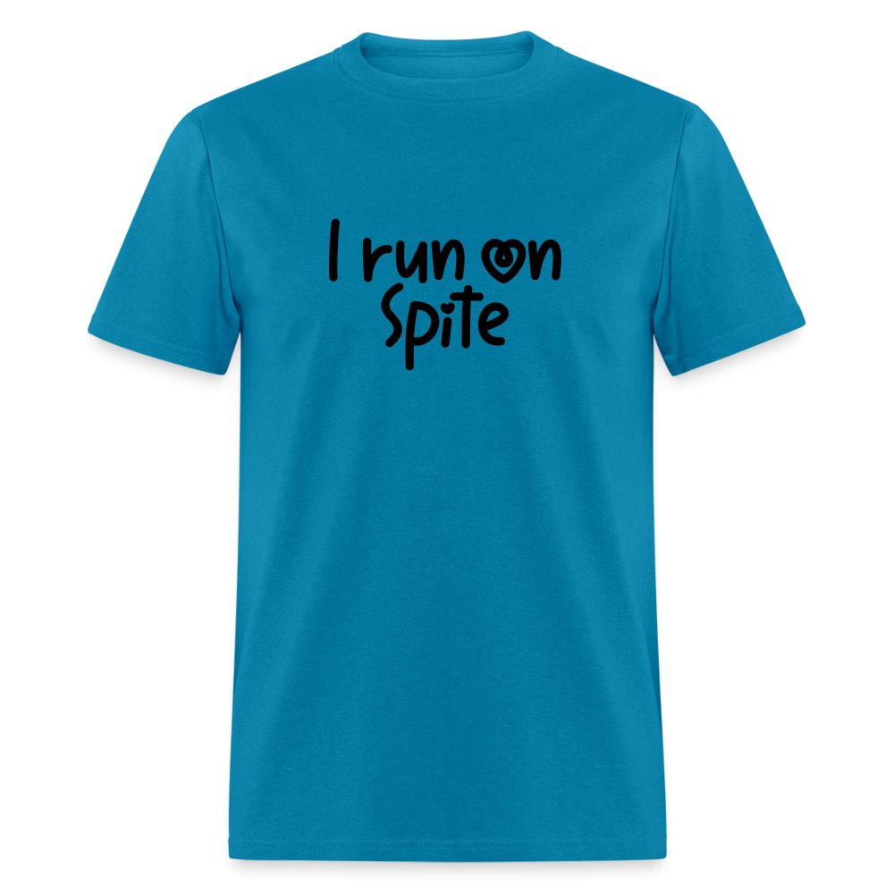 I Run On Spite T-Shirt - option1# - Unisex Classic T-Shirt | Fruit of the Loom 3930